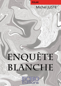 Image de Enquête blanche