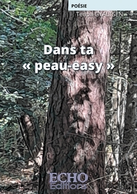 Image de Dans ta « peau-easy »