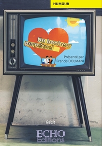 Image de Un bonheur perpétuel