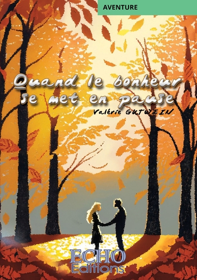 Picture of Quand le bonheur se met en pause