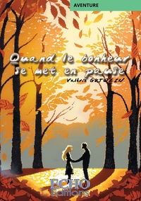 Picture of Quand le bonheur se met en pause