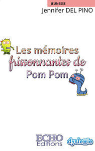 Image de Les mémoires frissonnantes de Pom Pom