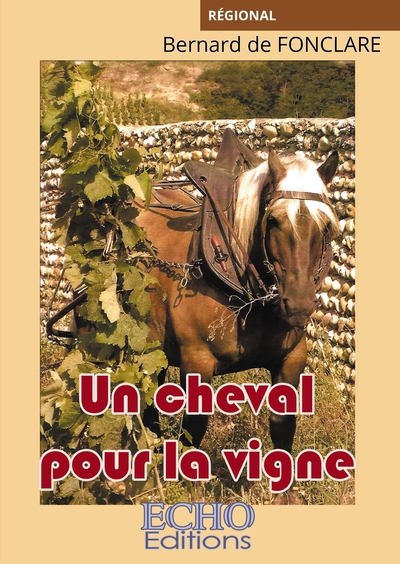 Picture of Un cheval pour la vigne