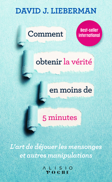 Image de Comment obtenir la vérité en moins de 5 minutes