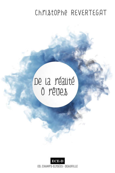 Image de De la réalité ô rêves