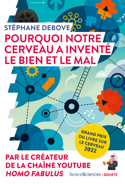 Picture of Pourquoi notre cerveau a inventé le bien et le mal