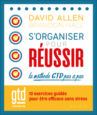 Image de S'organiser pour réussir : la méthode GTD pas à pas