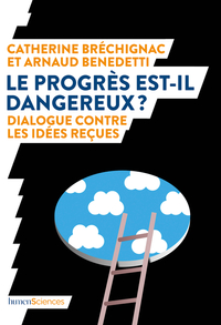 Image de Le progrès est-il dangereux ?