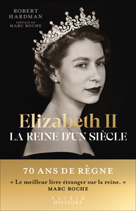 Picture of Elizabeth II, la reine d'un siècle