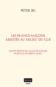 Image de Les Francs-Maçons arrêtés au milieu du Gué