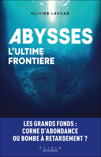 Picture of Abysses, l'ultime frontière