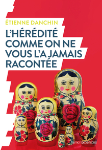Picture of L'hérédité comme on ne vous l'a jamais racontée