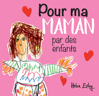 Picture of Pour ma maman par des enfants