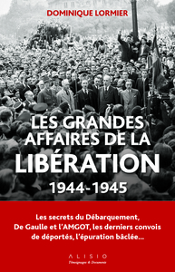 Picture of Les grandes affaires de la libération (1944-1945)