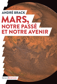 Picture of Mars, notre passé et notre avenir