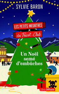 Image de Les Petits Meurtres du Tricot-Club T3 - Un Noël semé d'embûches
