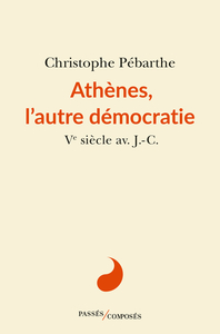 Picture of Athènes, l'autre démocratie
