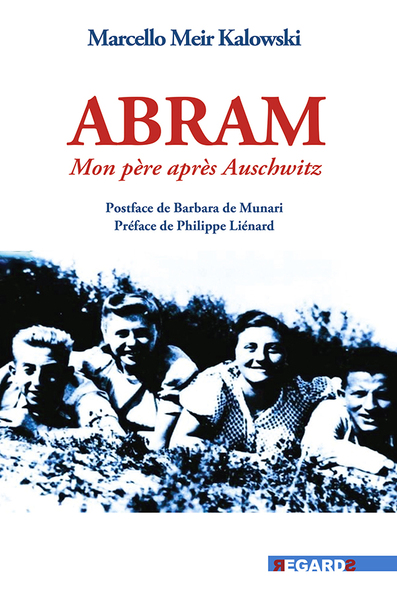 Image de Abram. Mon père après Auschwitz