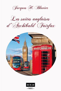 Image de Les suites anglaises d'Archibald Fairfax
