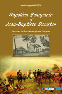 Image de Napoléon Bonaparte et Jean-Baptiste Decoster