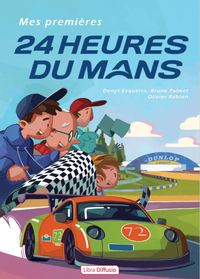 Picture of Mes premières 24 Heures du Mans
