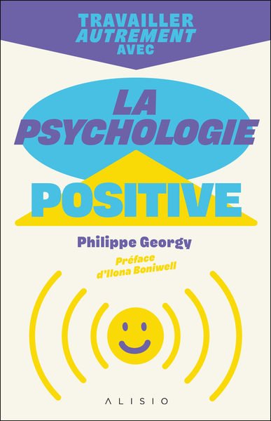 Image de Travailler autrement avec la psychologie positive