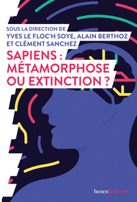 Picture of Sapiens : métamorphose ou extinction ?