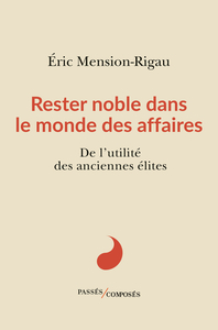 Picture of Rester noble dans le monde des affaires