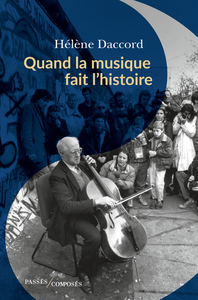 Picture of Quand la musique fait l'histoire