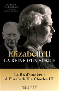 Picture of Elizabeth II, la reine d'un siècle - Vol. II