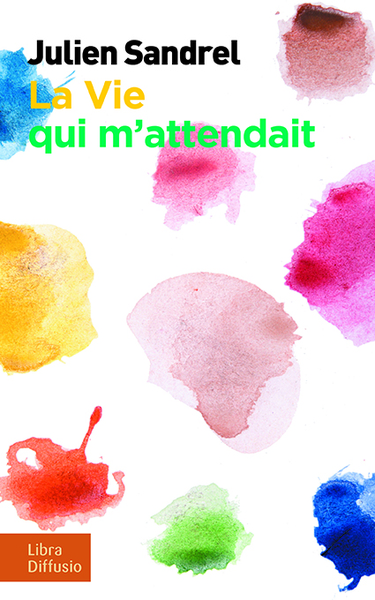 Image de La Vie qui m'attendait