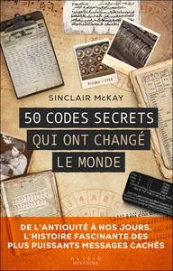 Picture of 50 codes secrets qui ont changé le monde