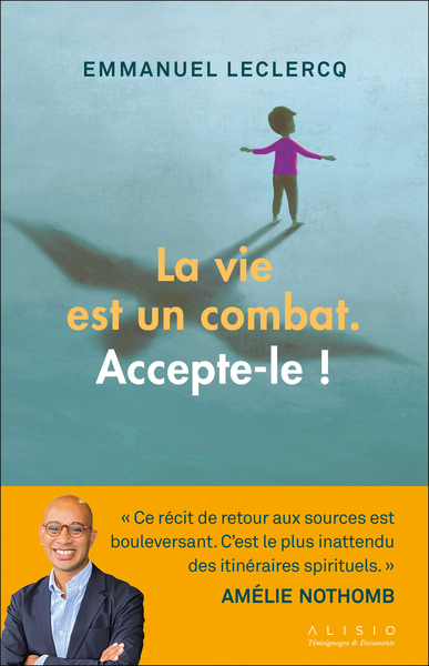 Picture of La vie est un combat. Accepte-le !