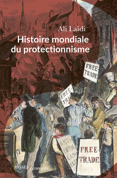 Image de Histoire mondiale du protectionnisme