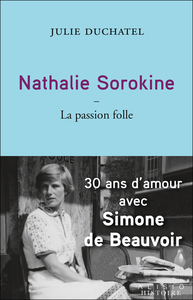 Picture of Nathalie Sorokine, la passion folle
