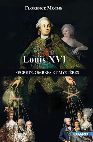 Image de Louis XVI, secrets, ombres et mystères