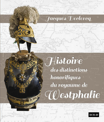 Image de Histoire des distinctions honorifiques de royaume de Westphalie