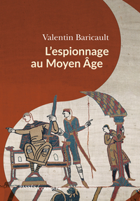 Picture of L'Espionnage au Moyen Âge