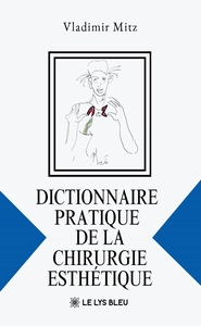 Image de Dictionnaire pratique de la chirurgie esthétique