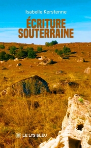 Picture of Écriture souterraine