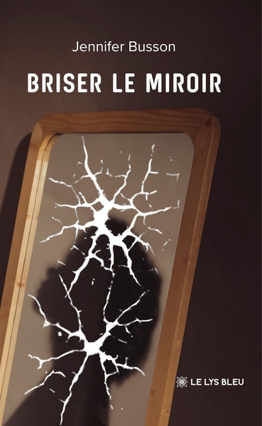 Image de Briser le miroir