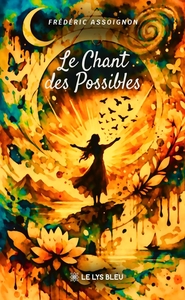 Picture of Le Chant des Possibles