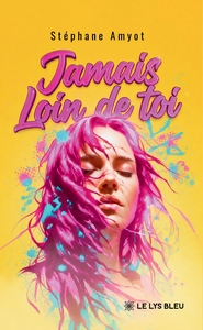 Picture of Jamais loin de toi