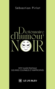 Picture of Dictionnaire d'humour noir