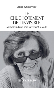 Picture of Le chuchotement de l'invisible