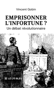 Image de Emprisonner l'infortune ?