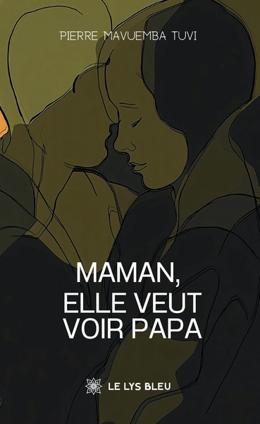 Image de Maman, elle veut voir papa