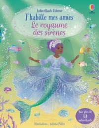 Image de J'habille mes amies - Le royaume des sirènes - Dès 5 ans