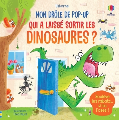 Image de Qui a laissé sortir les dinosaures ? - Mon drôle de pop-up