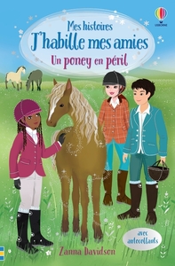 Image de Un poney en péril - Mes histoires J'habille mes amies